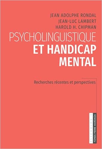Psycholinguistique Et Handicap Mental Recherches Recentes Et Perspectives French Edition Rondal Jean Adolphe Lambert Jean Luc Chipman H H Amazon Com Books