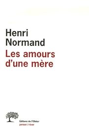 Les  amours d'une mère