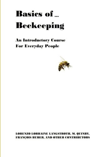Basics of ... Beekeeping (Volume 2) Basics of ... Beekeeping (Volume 2)