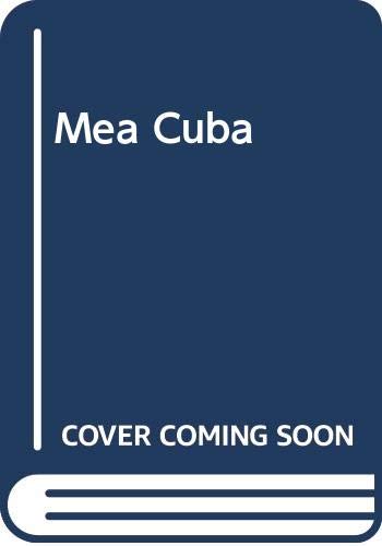 Mea Cuba by Guillermo Cabrera Infante