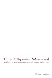 The Ellipsis Manual Analysis And Engineering Of Human Behavior-Wow! eBook
