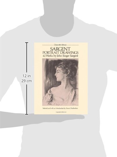 Sargent Portrait Drawings: 42 Works by John Singer Sargent (Dover Art Library)