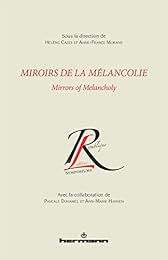 Miroirs de la mélancolie