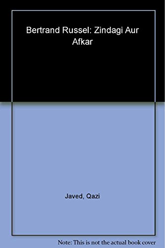 Bertrand Russel: Zindagi Aur Afkar