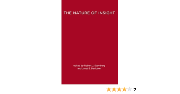 Amazon Com The Nature Of Insight Robert J Sternberg Janet E Davidson Books