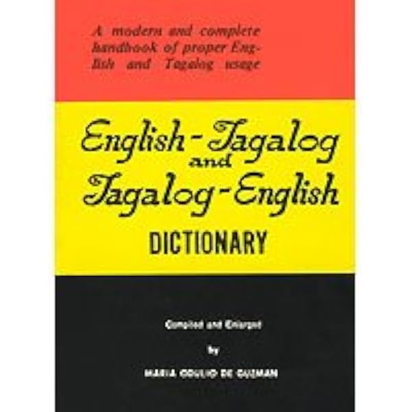 English Tagalog Tagalog English Dictionary De Guzman Maria Odulio 9789710859887 Amazon Com Books