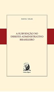 Livro A Subvenção no Direito Administrativo Brasileiro