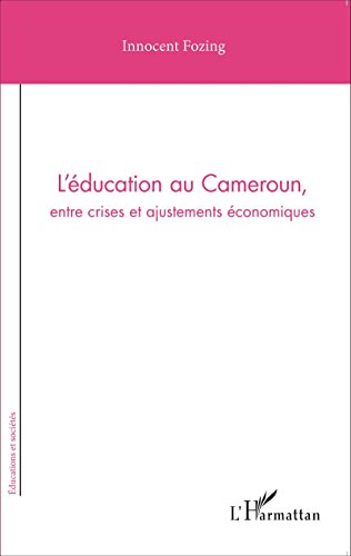 L' éducation au Cameroun, entre crises et ajustements économiques