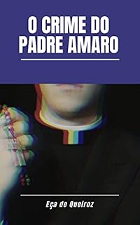 Livro O Crime do Padre Amaro: Com índice ativo