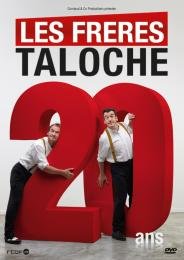 Les Taloche : \#20 Ans\# À Bobino