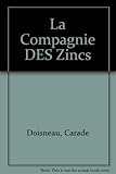 La compagnie des zincs (Mots) (French Edition) by 