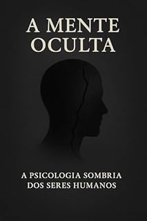 Livro O Lado Oculto da Mente Humana