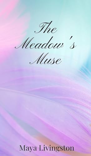 The Meadow’s Muse