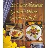 Image de La cuisine alsacienne de nos grands-mères aux grands chefs