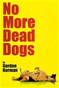 No More Dead Dogs [Unabridged CDs] 0788761625 Book Cover