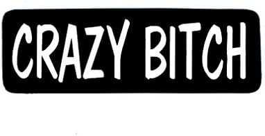 Motorcycle Helmet Sticker - Crazy Bitch