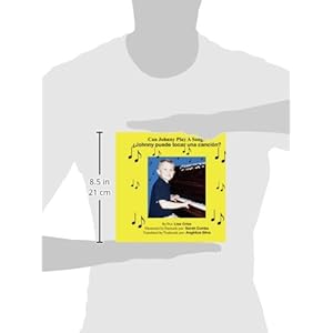 Can Johnny Play A Song?: ¿Johnny puede tocar una canción? (Spanish Edition)