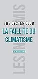 La Faillite Du Climatisme (Les Insoumis) (French Edition) by 