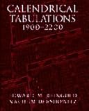 Calendrical Calculations Nachum Dershowitz, Edward M. Reingold