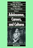 Adolescence, Careers, and Cultures, , 3110136791