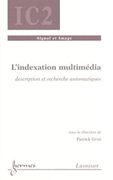 L' indexation multimédia