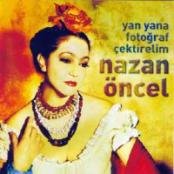 Nazan Oncel - Hokka Lyrics - Zortam Music