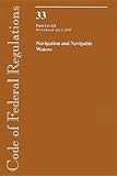 Code of Federal Regulations, Title 33, Navigation and Navigable Waters, Pt. 1-124, Revised as of Jul by 