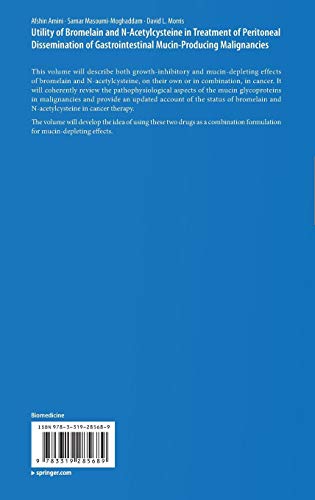 Utility of Bromelain and N-Acetylcysteine in Treatment of Peritoneal Dissemination of Gastrointestinal Mucin-Producing Malignancies
