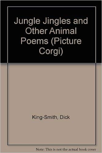 Jungle Jingles And Other Animal Poems Picture Corgi Dick King