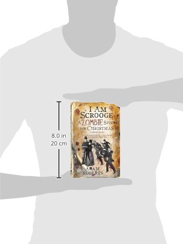 I Am Scrooge: A Zombie Story for Christmas