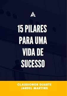 Livro Os 15 Pilares para uma vida de sucesso
