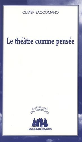 Le  théâtre comme pensée