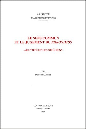 Amazon Fr Sens Commun Et Le Jugement Du Phronimos Aristote Et Les Stoiciens Lories D Livres