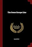 The Rome Escape Line by Sam Derry