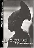 Zagourski: L'afrique Disparue by
