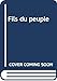Fils du peuple by 