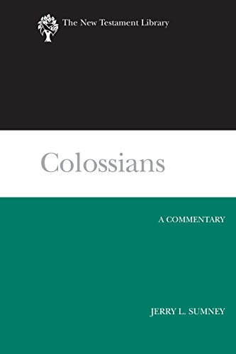 Colossians (2008): A Commentary (The New Testament Library)