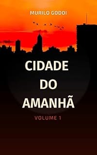 Livro Cidade do Amanhã: Volume 1