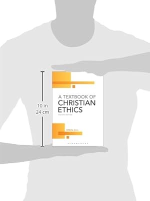 A Textbook of Christian Ethics