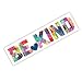 MeganJDesigns Be Kind Multicolor Vinyl Sticker, Waterproof Car Decal for Laptop, Wall, Window