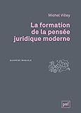 La formation de la pensée juridique moderne (Quadrige) (French Edition) by 