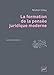 La formation de la pensée juridique moderne (Quadrige) (French Edition) by 