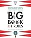 The Big Book of Rules: Board Games, Kids' Games, Card Games, from Backgammon and Bocce to Tiddlywinks and Stickball by Stephanie Spadaccini, John Farnsworth