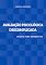 Livro Avaliação Psicológica Descomplicada: Um guia para estudantes