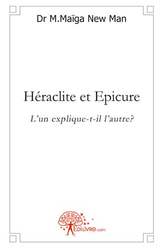 Héraclite et Épicure