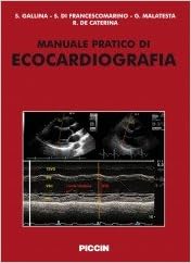 Manuale Pratico Di Ecocardiografia Amazon It Gallina Francescomarino Malatesta Caterina Libri