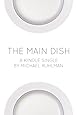 The Main Dish (Kindle Single)