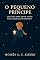 Livro O PEQUENO PRÍNCIPE: Um livro para quem ainda não esqueceu de sonhar (Biblioteca de Moisés - Livros que transformam conhecimento em mudança de vida.)