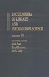 Encyclopedia of Library and Information Science, Kent, Allen, 082472030X