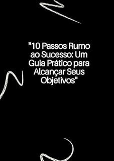 Livro 10 passos rumo a socesso